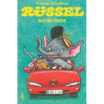 Rüssel auf der Reise, Gebundene Ausgabe von Thomas Schallnau, Leiv, 978-3-89603-172-3