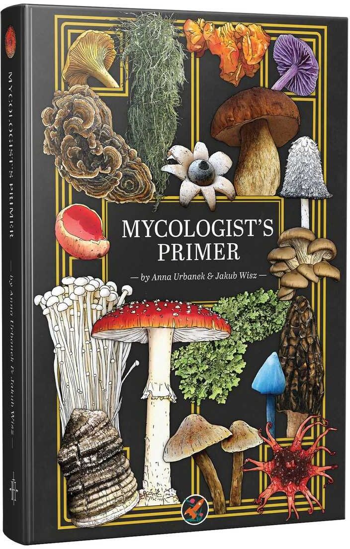 Mycologist's Primer for Role-Playing Games, 100 Species of Magical Mushrooms, Lichens and Slime Moulds, Renegade Game Studio