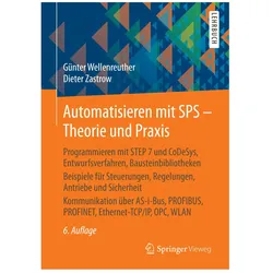 Automatisieren mit SPS - Theorie und Praxis, Fachbücher von Dieter Zastrow