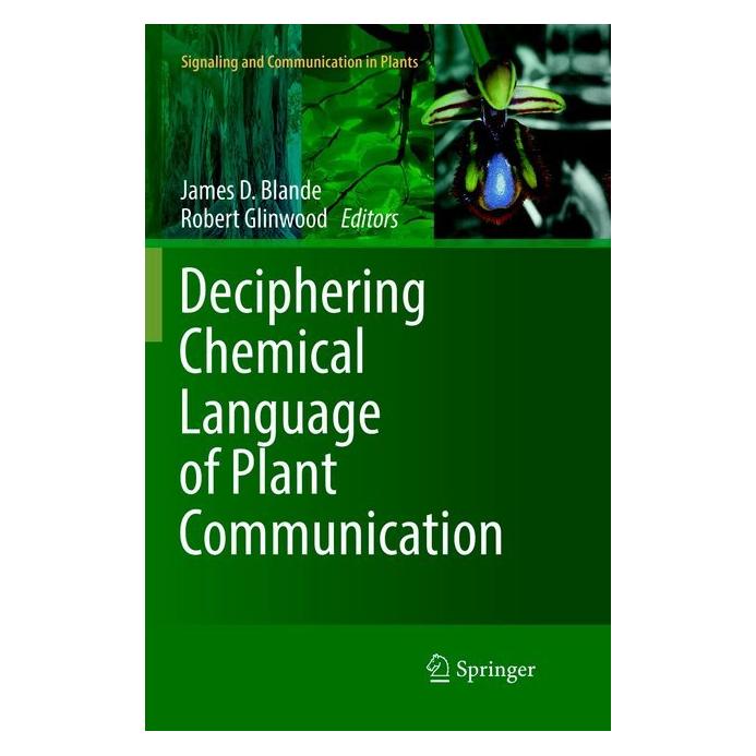 Springer Deciphering Chemical Language of Plant Communication (Englisch, Softcover, James D. Blande, Robert Glinwood) (55999356)
