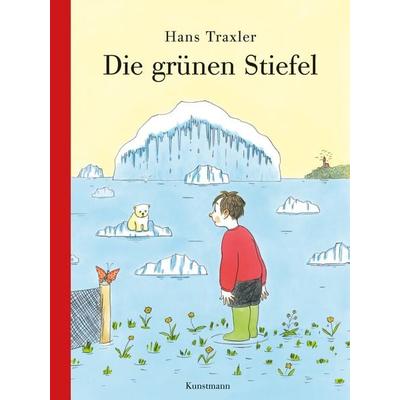 Die grünen Stiefel, Gebundene Ausgabe von Hans Georg Traxler, Kunstmann, A, 978-3-95614-394-6