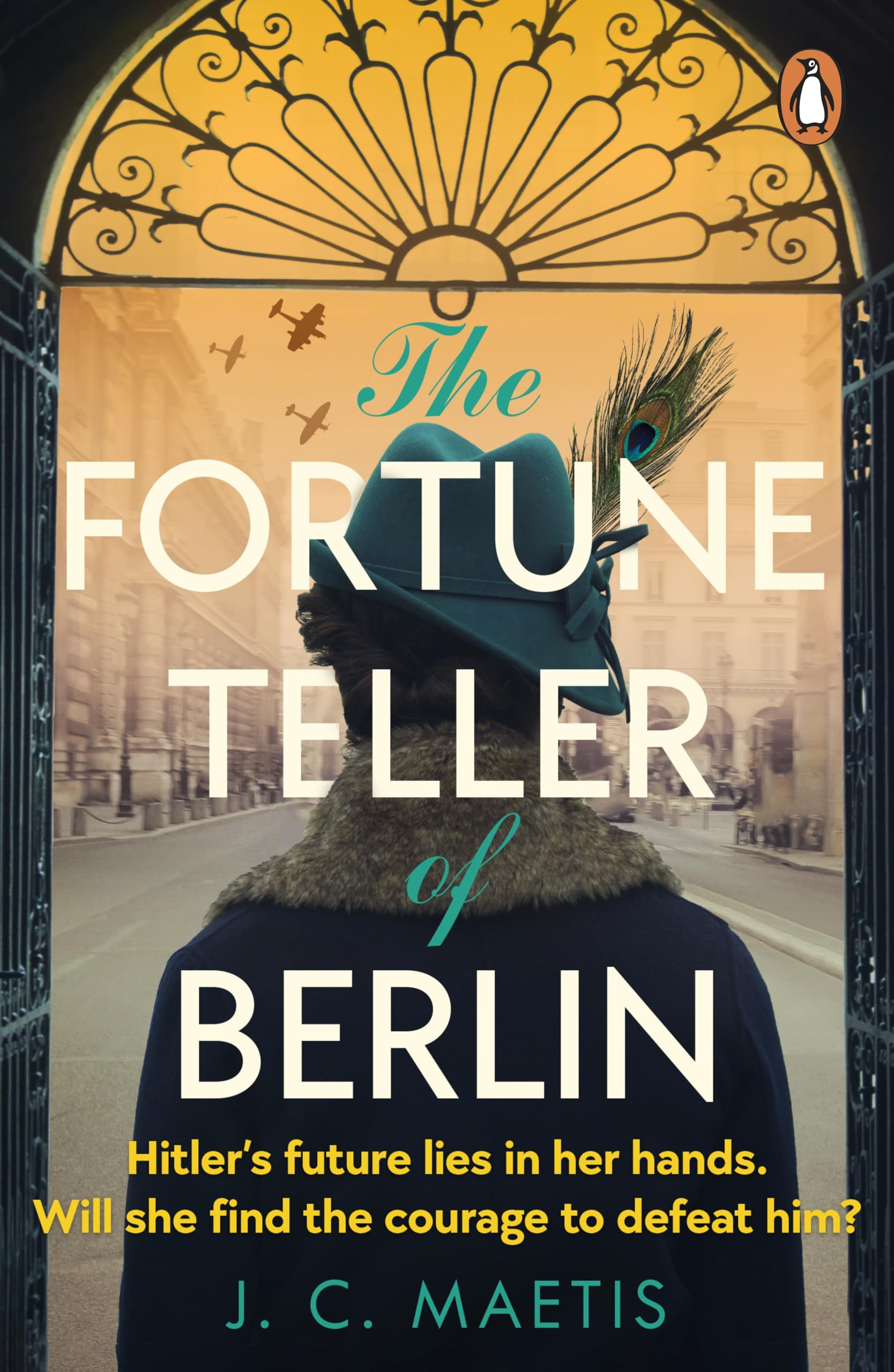Maetis, J. C. - The Fortune Teller of Berlin: A gripping tale of love and resilience in wartime Germany, as one woman takes her chance to change the course of history - Preis vom 19.10.2026 19:33:35 h