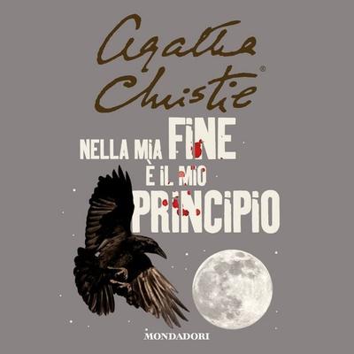 Nella mia fine è il mio principio - Agatha Christie, Audio, 9788852156274
