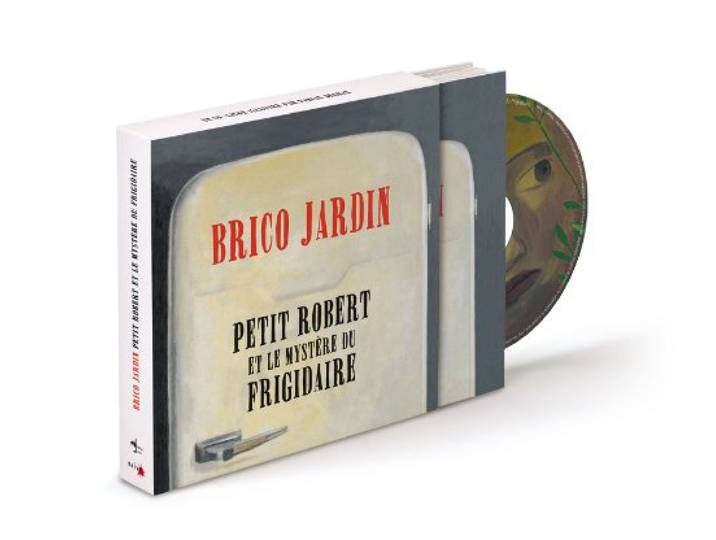 Brico Jardin - Petit Robert Et Le Mystere Du Frigi