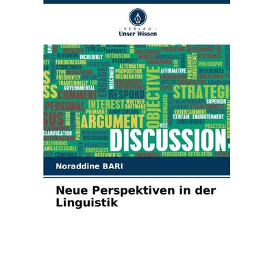 Neue Perspektiven in der Linguistik, Taschenbuch von Noraddine BARI, Verlag Unser Wissen, 978-620-8-06795-3