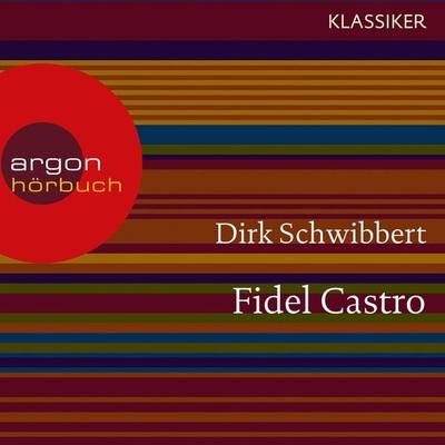 Fidel Castro - Dirk Schwibbert, Audio, 9783732401529
