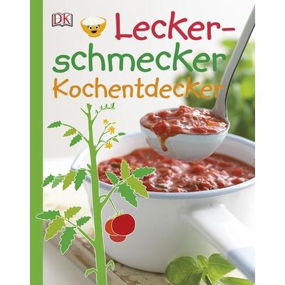 Leckerschmecker Kochentdecker, Gebundene Ausgabe von , DK Verlag Dorling Kindersley, 978-3-8310-2920-4