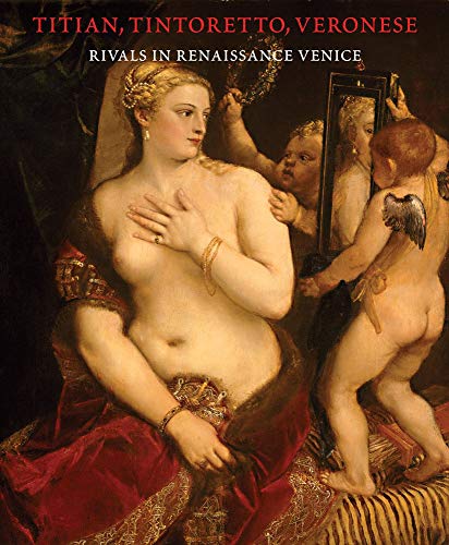 Frederick Ilchman - Titian, Tintoretto, Veronese: Rivals in Renaissance Venice - Preis vom 19.10.2026 19:33:35 h