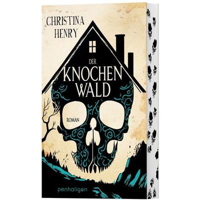 Der Knochenwald, Gebundene Ausgabe von Christina Henry, Penhaligon