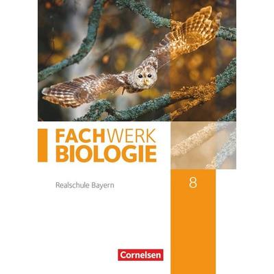 Fachwerk Biologie - Realschule Bayern - 8. Jahrgangsstufe, Gebundene Ausgabe von Matthias Niedermeier,Judith Fischer,Reinhold Rehbach,Peter
