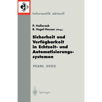Sicherheit und Verfügbarkeit in Echtzeit- und Automatisierungssystemen, Taschenbuch von , Springer Berlin, 978-3-540-44332-2