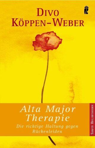 Divo Köppen-Weber - Alta Major-Therapie: Die richtige Haltung gegen Rückenleiden - Preis vom 11.10.2026 15:43:13 h