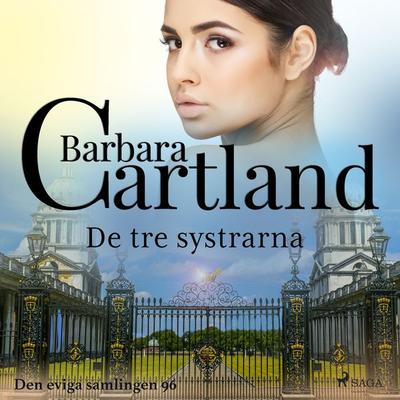 De tre systrarna - Barbara Cartland, Audio, 9788711777565