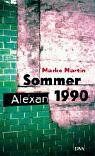 Marko Martin - Sommer 1990 - Preis vom 30.09.2026 09:01:18 h