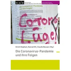 Die Coronavirus-Pandemie und ihre Folgen, Fachbücher von Konrad Ott, Claudia Bozzaro, Ulrich Stephani