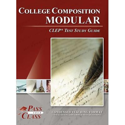 College Composition Modular CLEP Test Study Guide, Gebundene Ausgabe von Passyourclass, Breely Crush Publishing, 978-1-61433-969-4