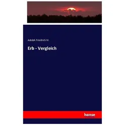Erb - Vergleich, Fachbücher von Adolph Friedrich IV.