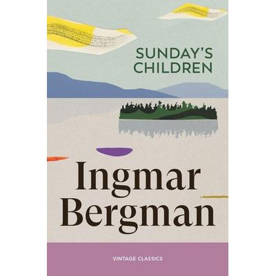 Sunday's Children, Taschenbuch von Ingrid Bergman, Vermilion, 978-1-5299-8608-2