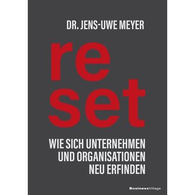 Reset, Taschenbuch von Jens-Uwe Meyer, Businessvillage, 978-3-86980-635-8