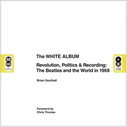 The White Album, Sachbücher von Chris Thomas, Brian Thomas Southall, Thomas Southall, Brian Southall