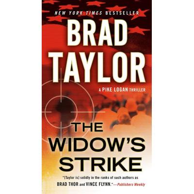 The Widow's Strike, Taschenbuch von Brad Taylor, Random House N.Y., 978-0-451-46766-9