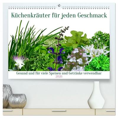 Küchenkräuter für jeden Geschmack (hochwertiger Premium Wandkalender 2026 DIN A2 quer), Kunstdruck in Hochglanz