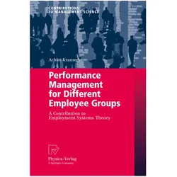 Performance Management for Different Employee Groups, Fachbücher von Achim Krausert
