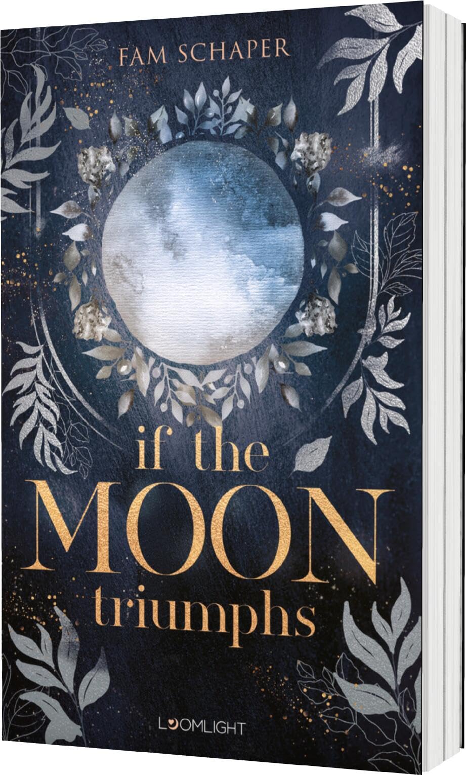Fam Schaper - If the Moon Triumphs: Urban Romantasy mit Hexen, Werwölfen und rachsüchtigen Göttern. Mit den Tropes Found Family und Forced Proximity. - Preis vom 30.09.2026 22:30:23 h