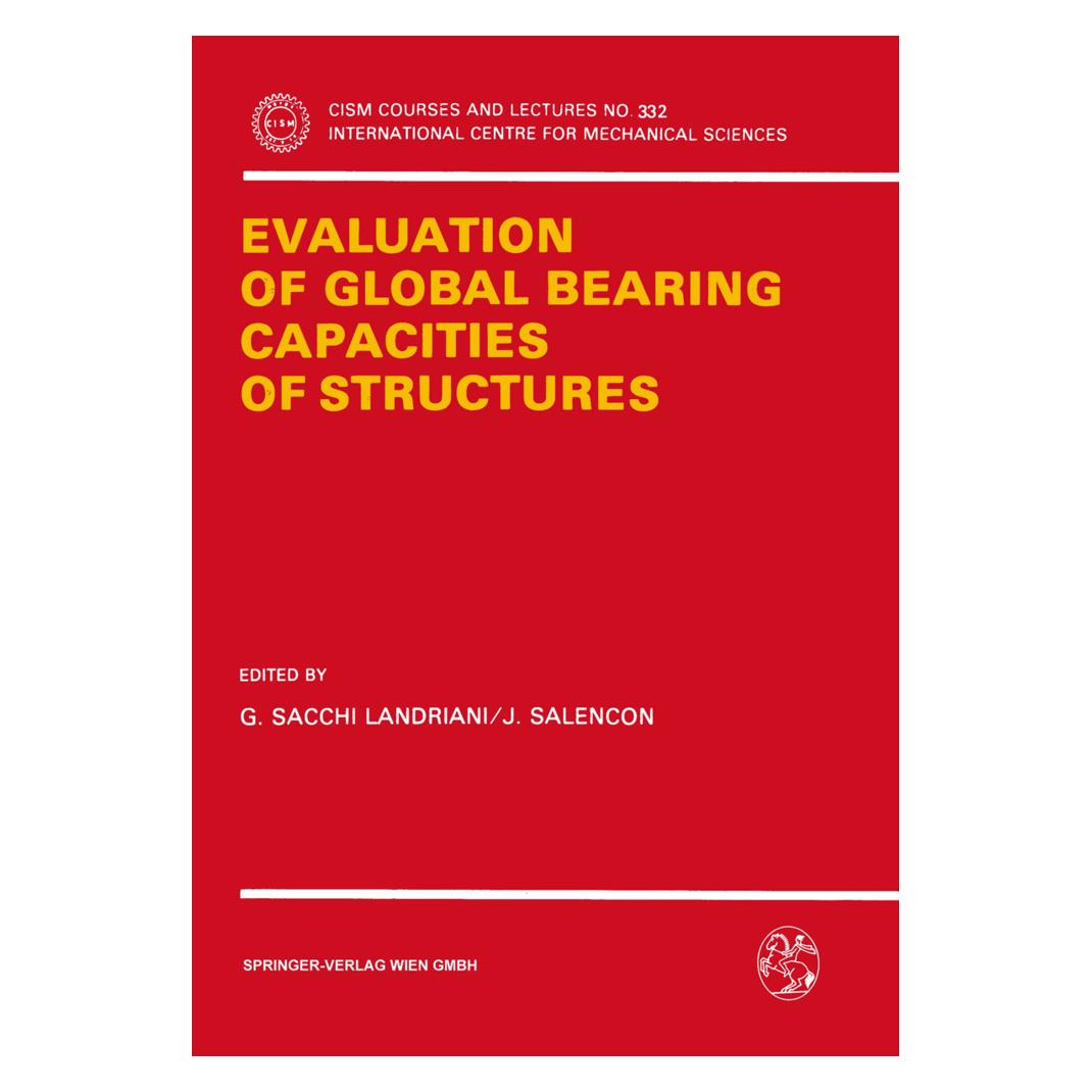 Springer Evaluation of Global Bearing Capacities of Structures (Englisch, Softcover, G. Sacchi Landriani, J. Salencon, Jean Salençon) (55616344)