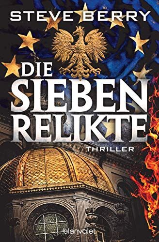Steve Berry - Die sieben Relikte: Thriller (Cotton Malone, Band 15) - Preis vom 09.10.2026 07:28:09 h