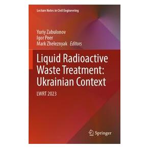 Umbreit Liquid Radioactive Waste Treatment: Ukrainian Context (Englisch, Softcover, Igor Peer, Mark Zheleznyak) (74700501)