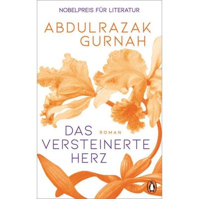 Das versteinerte Herz, Gebundene Ausgabe von Abdulrazak Gurnah, Penguin
