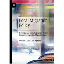 Local Migration Policy, Fachbücher von Jon Nyhlén, Gustav Lidén
