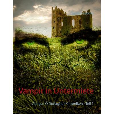 Vampir in Untermiete, Taschenbuch von Sylvia Seyboth, BoD – Books on Demand
