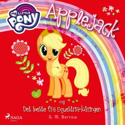 My Little Pony - Applejack og Det beste fra Equestria-kåringen - G.M. Berrow, Audio, 9788726275322
