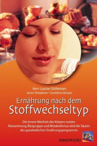 Gittleman, Ann Louise - Ernährung nach dem Stoffwechseltyp: Die innere Weisheit des Körpers nutzen. Abstammung, Blutgruppe und Metabolismus sind die Säulen des ganzheitlichen Ernährungsprogramms - Preis vom 09.10.2026 07:28:09 h