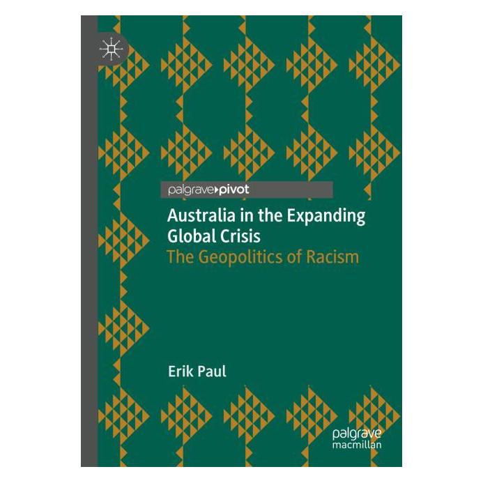 Springer Australia in the Expanding Global Crisis (Englisch, Hardcover, Erik Paul) (71875118)