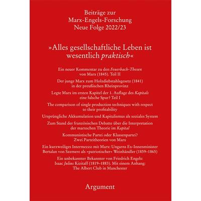 »Alles gesellschaftliche Leben ist wesentlich praktisch«, Taschenbuch von , Argument Verlag mit Ariadne, 978-3-86754-688-1