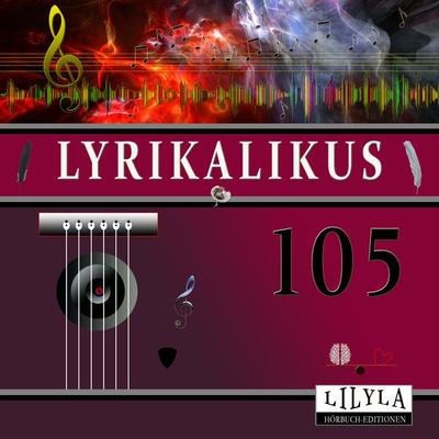 Lyrikalikus 105 - Hugo Hoffmannsthal, Audio, 9783988522139