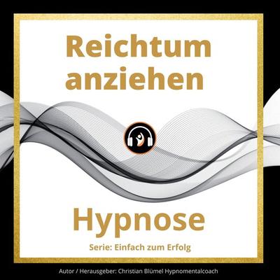 Reichtum anziehen - Christian Blümel, Audio, 9783966334952