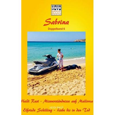 Missverständnisse auf Mallorca / Liebe bis in den Tod, Taschenbuch von Heidi Rast, Novo-Books, 978-94-038-6876-9