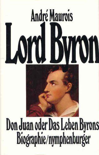 André Maurois - Lord Byron - Preis vom 11.10.2026 03:10:56 h