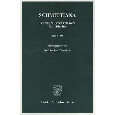 SCHMITTIANA., Taschenbuch von Carl Schmitt, Duncker & Humblot, 978-3-428-08612-2