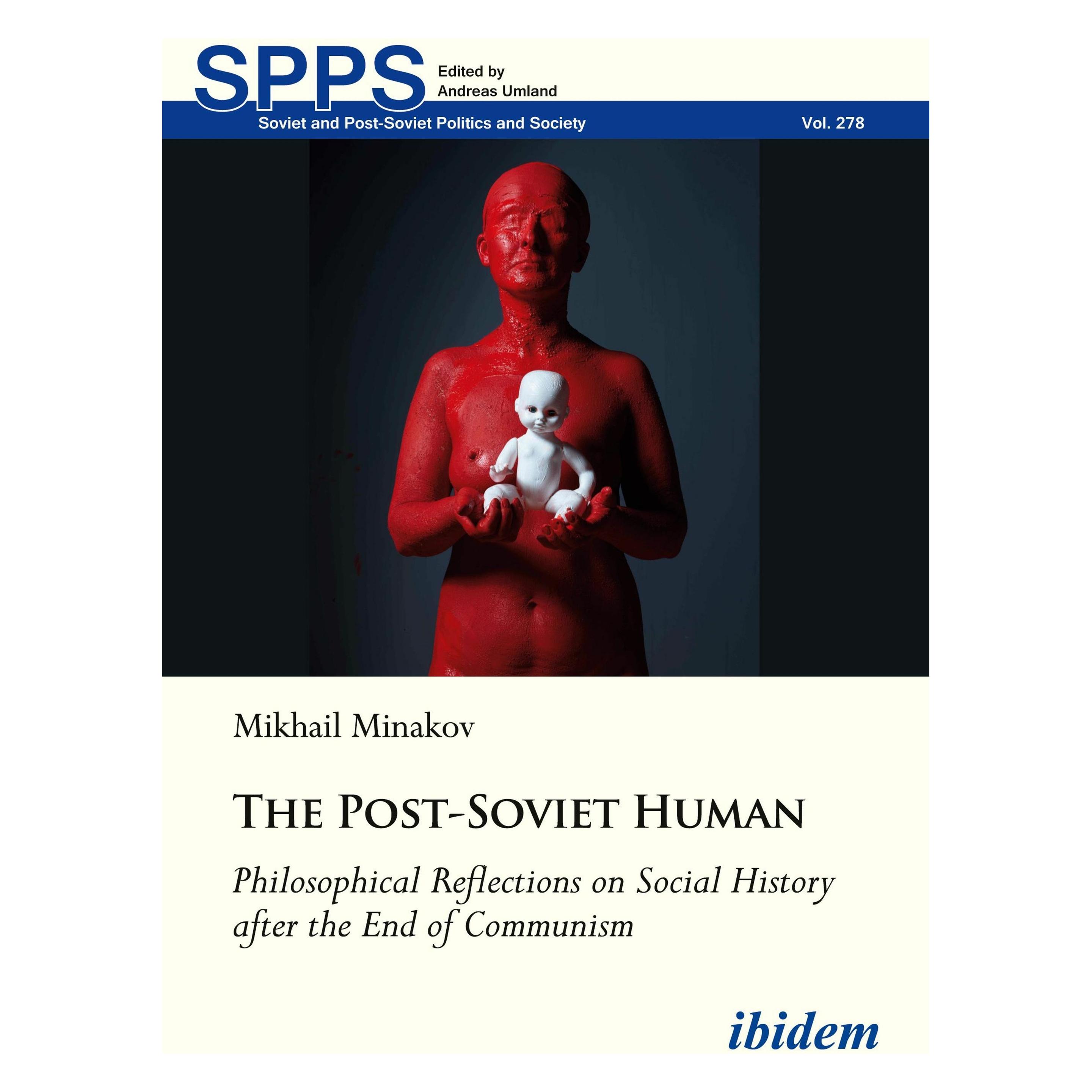 ibidem The Post-Soviet Human (Englisch, Softcover, Mykhailo Minakov) (54554828)