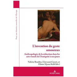 L'invention du geste amoureux, Fachbücher von Giovanni Careri