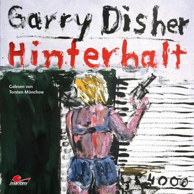 Hinterhalt: Ein Wyatt-Roman - Garry Disher, Audio, 4260507173386