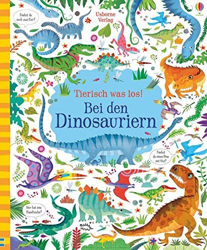Kirsteen Robson - Tierisch was los! Bei den Dinosauriern - Preis vom 09.10.2026 07:28:09 h