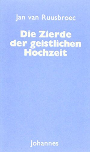 Jan Van Ruusbroec - Zierde der geistlichen Hochzeit (Sammlung Christliche Meister) - Preis vom 10.10.2026 11:48:34 h