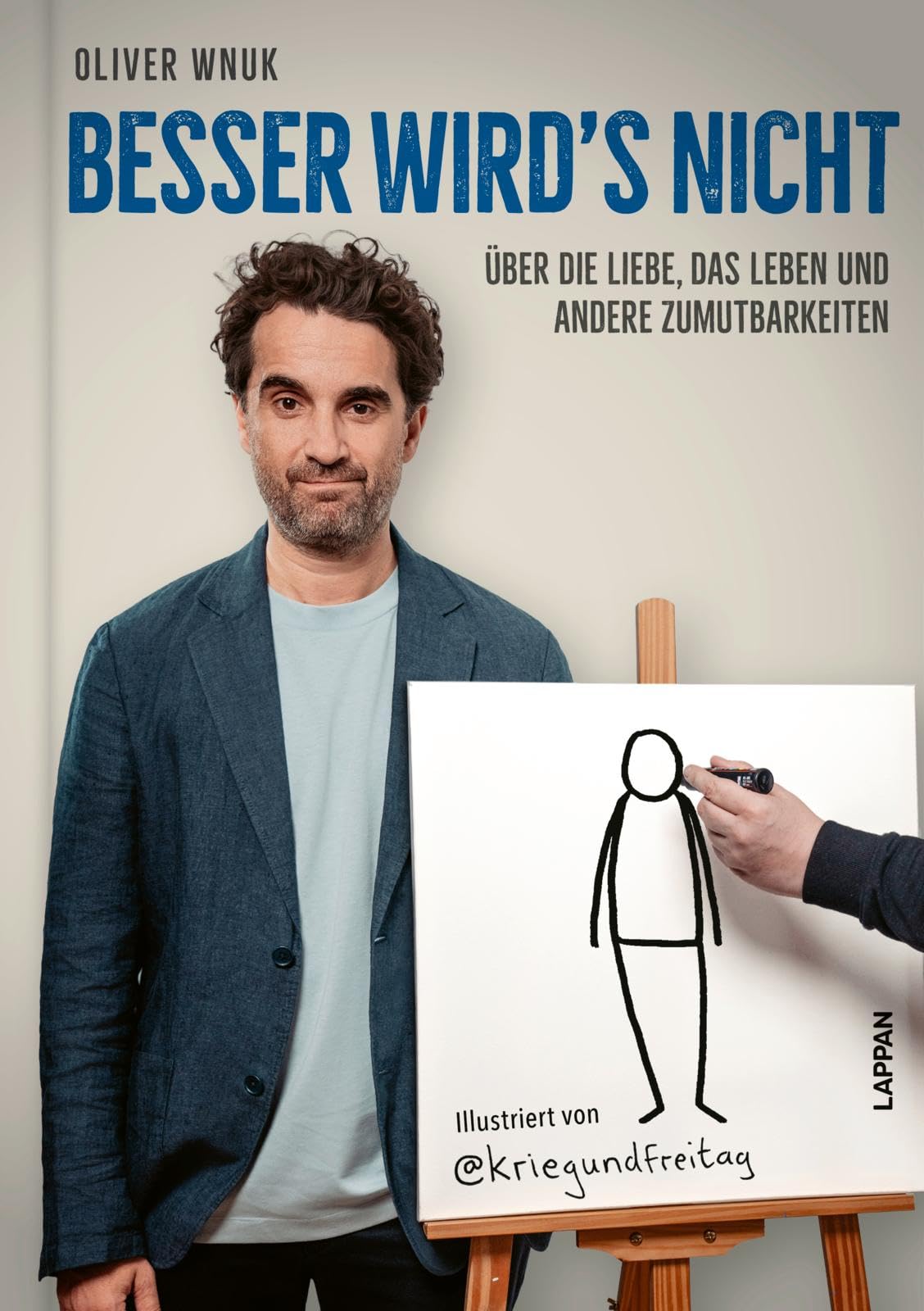 Oliver Wnuk - Besser wird's nicht: Über die Liebe, das Leben und andere Zumutbarkeiten »Eine Gebrauchsanweisung für Wahrhaftigkeit« Juli Zeh - Preis vom 02.10.2026 23:42:20 h