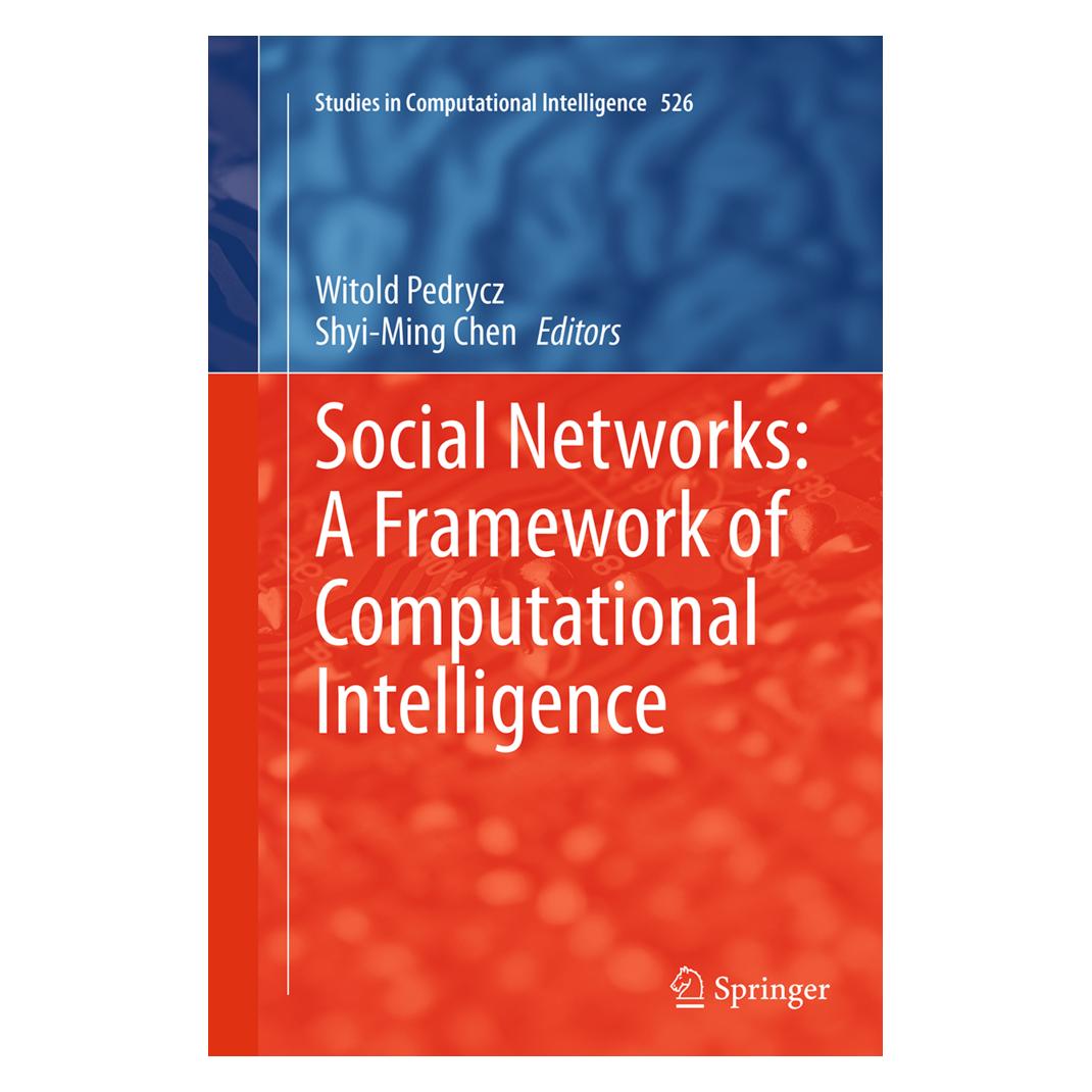 Springer Social Networks: A Framework of Computational Intelligence (Englisch, Softcover, Shyi-Ming Chen, Witold Pedrycz) (55839965)